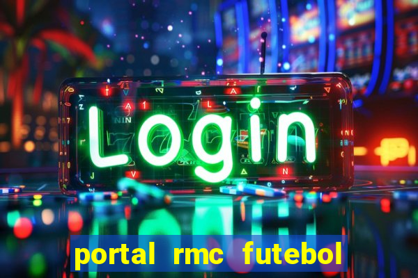 portal rmc futebol ao vivo